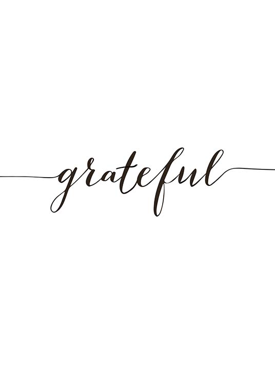 – Póster blanco con la palabra «Grateful» en cursiva y letras negras