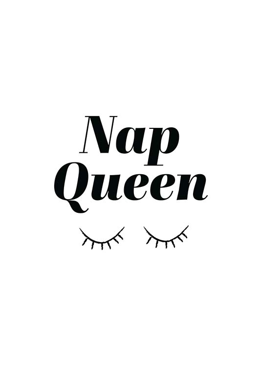Nap Queen Poster
