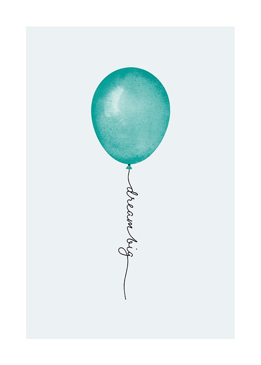 Dream Big Balloon Poster
