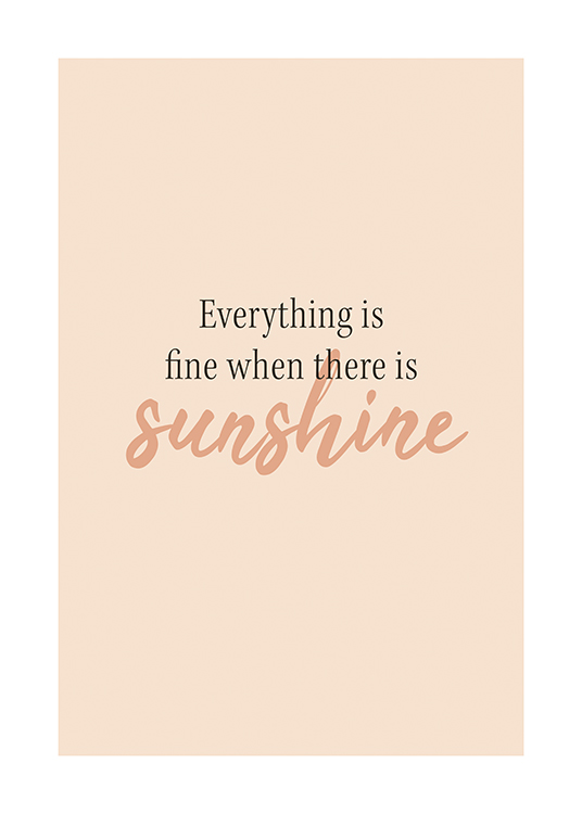  – Póster beis claro con una cita: «Everything is fine when there is sunshine»
