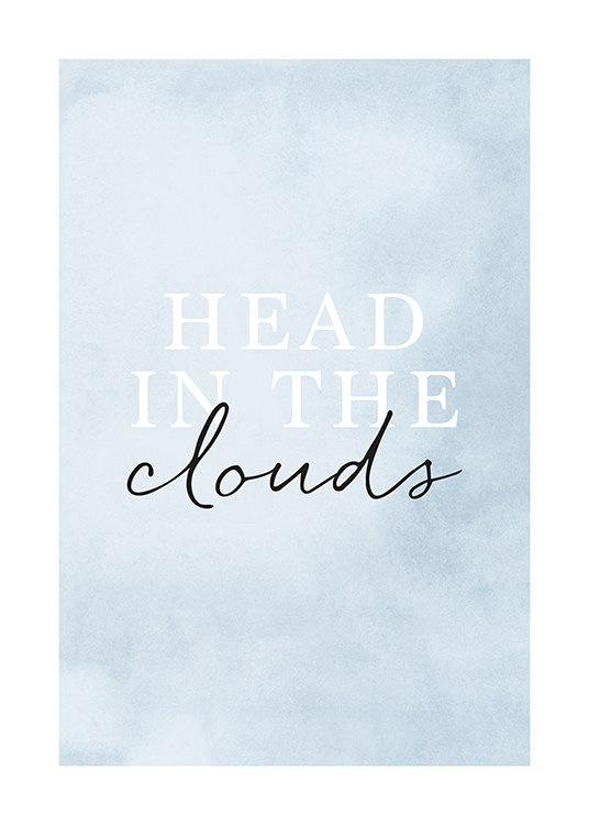  – La frase «Head in the clouds» escrita en blanco y azul sobre fondo azul de aspecto irregular