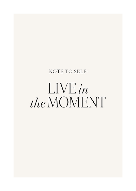  – «Note to self: Live in the moment» escrito en letras negras sobre un fondo claro