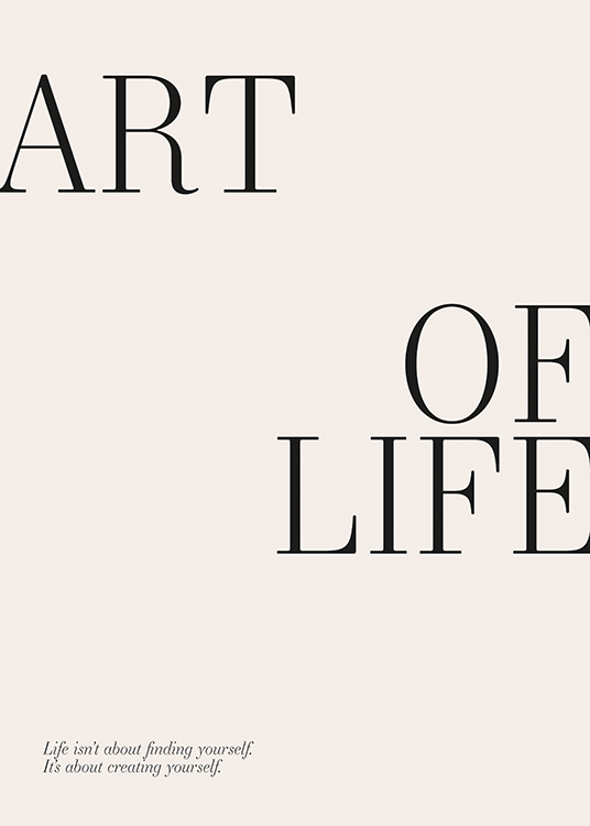  – La frase «Art of Life - Life isn't about finding yourself. It's about creating yourself.» escrita en negro