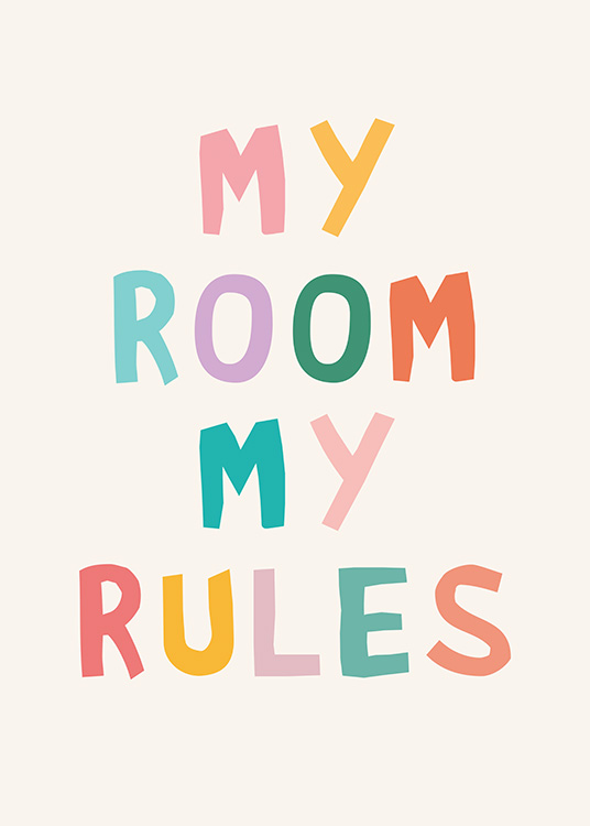  – Póster con texto. Este motivo tiene fondo de color claro y una frase en letras de diferentes colores que dice «My room my rules».