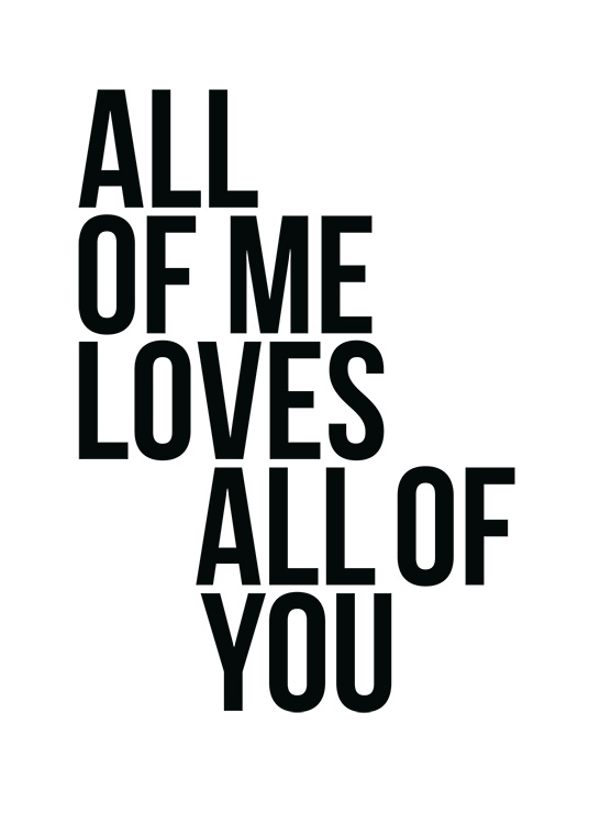 All Of Me Poster / Cuadros con texto con Desenio AB (2408)