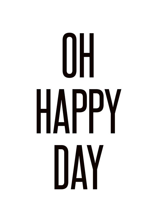 Oh Happy Day Poster / Cuadros con texto con Desenio AB (3668)