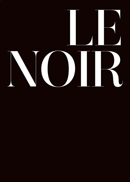 Le Noir Poster / Cuadros con texto con Desenio AB (3947)