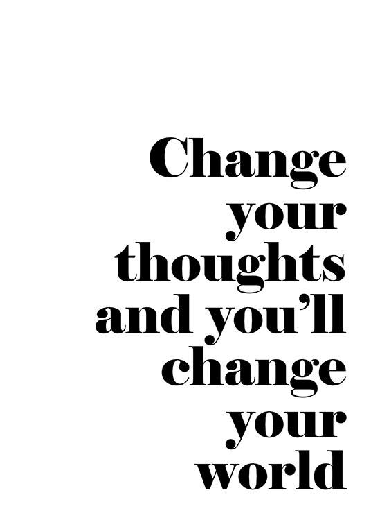 Change Your Thoughts, Posters / Blanco y negro con Desenio AB (7488)